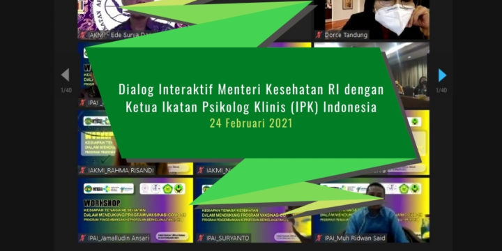 Dialog Interaktif Menteri Kesehatan RI dengan Ketua Ikatan Psikolog Klinis (IPK) Indonesia